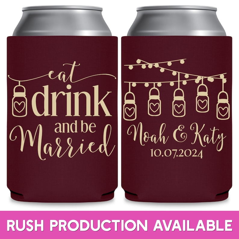 May include: Two maroon can coolers with white text. The left cooler has the text 'eat drink and be married' with a small heart design. The right cooler has a string of lights with hearts and the text 'Noah & Katy 10.07.2024'.