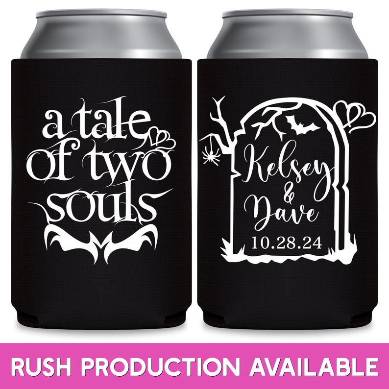 May include: Two black and white Halloween themed wedding can coolers. One cooler has the text 'a tale of two souls' with a bat and heart design. The other cooler has a tombstone with the text 'Kelsey & Dave 10.28.24' with a bat, spider, and heart design.