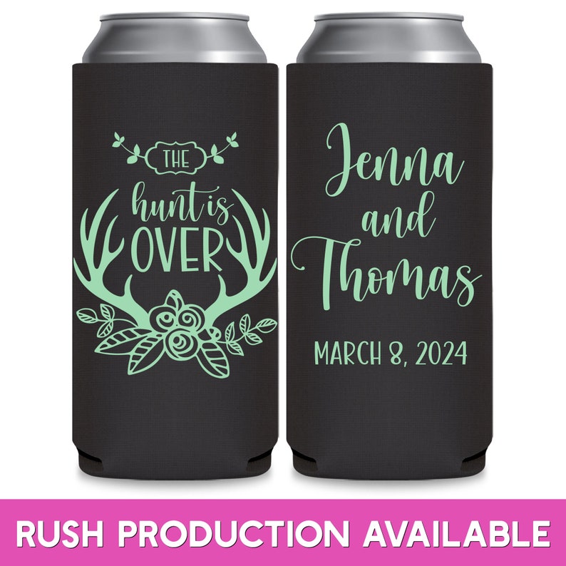 May include: Two black and green can coolers with a wedding theme. The left cooler has a floral design with antlers and the text 'The hunt is over'. The right cooler has the text 'Jenna and Thomas March 8, 2024'.