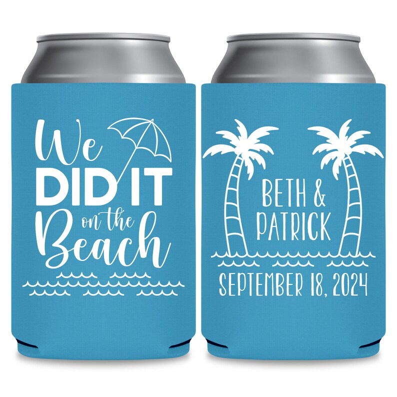 Beach Wedding Can Coolers Wedding Party Gift Coastal Wedding Decor We Did It On The Beach Wedding Favors for Guests Wedding Favor Ideas 1A image 2