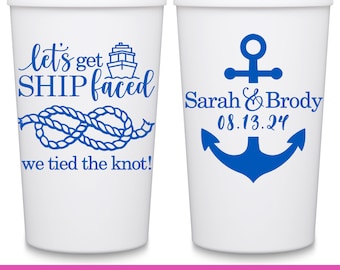 Nautical Wedding Favors for Guests in Bulk Personalized Cups Coastal Wedding Party Cups Anchor Wedding Decor Ship Faced We Tied The Knot 1A