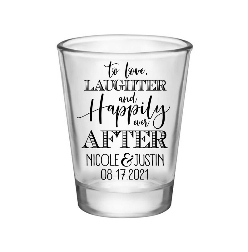 50 Wedding Shot Glasses Gifts For Guests Fairytale Wedding Decor Ideas Personalized Wedding Favors To Love Laughter Happily Ever After 3A