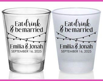 Wedding Shot Glasses Rustic Wedding Favors for Guests in Bulk Customized Shot Glasses Barn Wedding Party Gifts Eat Drink Be Married 7A