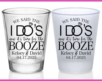 Wedding Shot Glasses Party Favors Wedding Favors for Guests in Bulk Personalized Shot Glasses We Said The I Do's Time for The Booze 3A