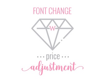 Font Change Price Adjustment