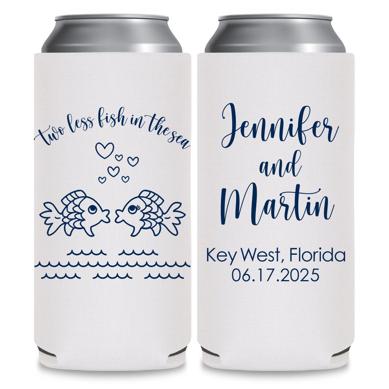 May include: Two white can coolers with blue text and graphics. The left cooler has two fish kissing with hearts above them and the text 'two less fish in the sea'. The right cooler has the text 'Jennifer and Martin Key West, Florida 06.17.2025'.