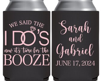 Wedding Can Coolers Personalized Wedding Favors for Guests Wedding Party Gift We Said The I Do's Time For The Booze 3A Wedding Favor Ideas