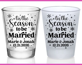 Christmas Wedding Shot Glasses Wedding Favors for Guests in Bulk Customized Shot Glasses Wedding Party Gifts Tis The Season To Be Married 1A