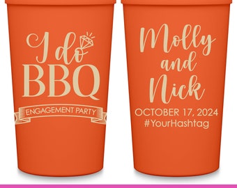 I Do BBQ Wedding Party Cups Engagement Party Favors Personalized Cups Rustic Engagement Party Decor Custom Cups Barbecue Wedding Favors 1A