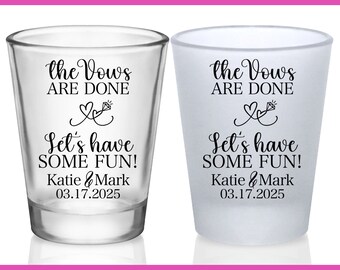 Wedding Shot Glasses Personalized Shot Glasses Custom Wedding Party Gifts The Vows Are Done Have Fun Wedding Favors for Guests in Bulk 1A
