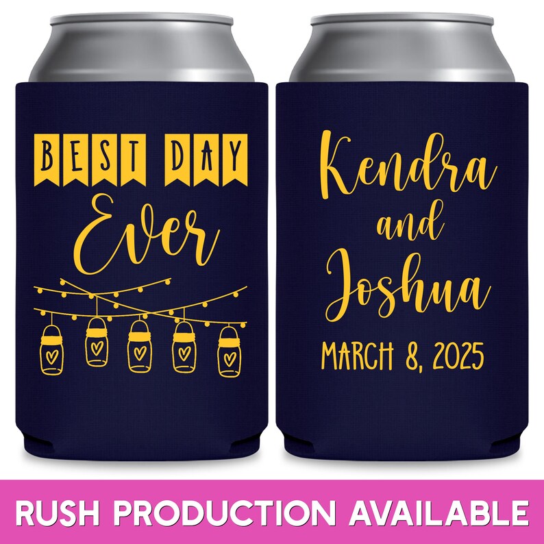 May include: Two navy blue can coolers with gold text. The left cooler has the text 'Best Day Ever' with a string of lights and hearts. The right cooler has the text 'Kendra and Joshua' with the date 'March 8, 2025'.