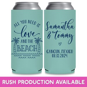 Wedding Can Coolers All You Need Is Love & The Beach Wedding Favors for Guests Beach Wedding Decor Slim Can Coolers Coastal Wedding Gift 1A2 image 1