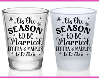 Christmas Wedding Shot Glasses Wedding Favors for Guests in Bulk Customized Shot Glasses Wedding Party Gifts Tis The Season To Be Married 2A