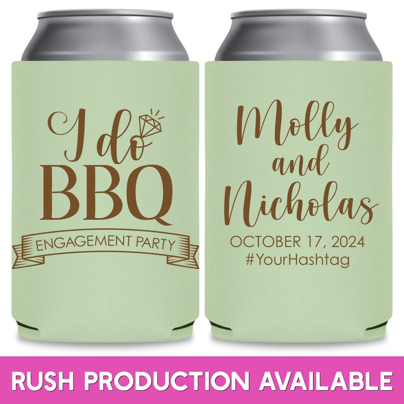 May include: Two green and white can coolers. One cooler says 'I do BBQ ENGAGEMENT PARTY' with a diamond ring icon. The other cooler says 'Molly and Nicholas OCTOBER 17, 2024 #YourHashtag'.