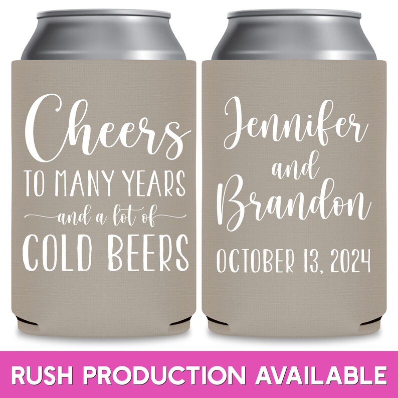 May include: Two brown and white can coolers. The left cooler has the text 'Cheers to many years and a lot of cold beers'. The right cooler has the text 'Jennifer and Brandon October 13, 2024'.