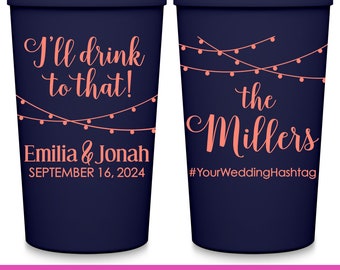 Barn Wedding Cups Rustic Wedding Favors With Hanging Lights Customized Cups Wedding Party Favors Boho Wedding Decor I'll Drink To That 1A
