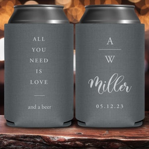 Wedding Can Coolers Wedding Favor Ideas All You Need Is Love & Beers Can Holder Asking Bridesmaid Gifts Wedding Favors for Guests in Bulk 1A image 3
