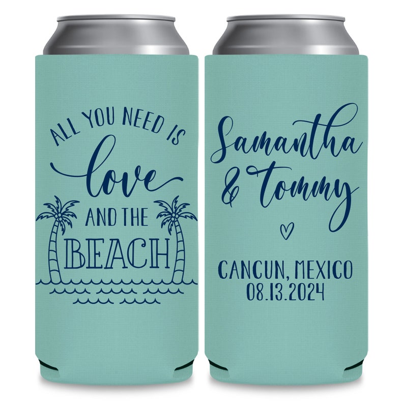 Wedding Can Coolers All You Need Is Love & The Beach Wedding Favors for Guests Beach Wedding Decor Slim Can Coolers Coastal Wedding Gift 1A2 image 2