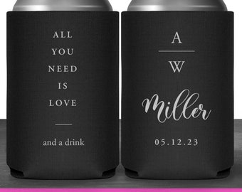 Wedding Favors for Guests in Bulk Wedding Can Coolers Wedding Favor Ideas All You Need Is Love & Drinks Can Holder 1A Wedding Party Gifts