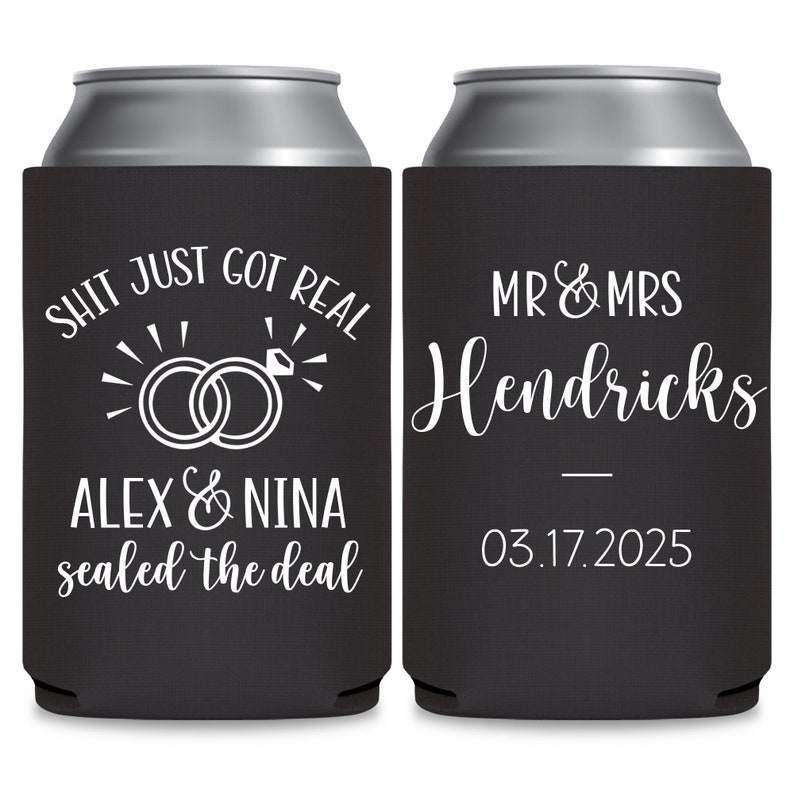 Wedding Can Coolers Funny Wedding Favors for Guests in Bulk Can Holders for Wedding Party Gifts And Wedding Gift Bags Shit Just Got Real 1A image 2