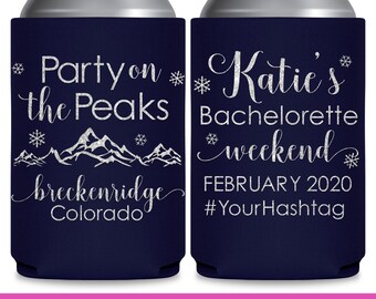 Winter Bachelorette Party Favors Asking Bridesmaid Proposal Gift Wedding Favors Bachelorette Skiing Party on the Peaks Custom Can Coolers 1A