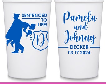 Police Officer Wedding Party Cups Cop Wedding Favors For Guests in Bulk Sentenced To Life Police Wedding Party Gift Custom Party Cups 1C
