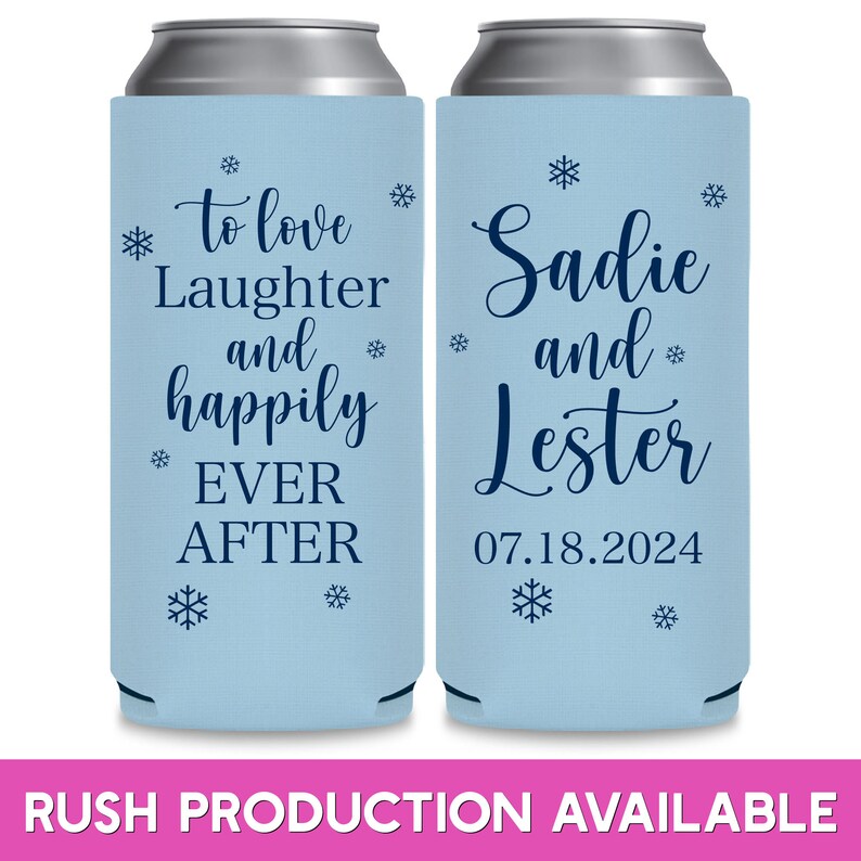 Winter Wedding Favors for Guests in Bulk Slim Can Coolers Snow Wedding Can Coolers Love Laughter & Happily Ever After Wedding Favor Ideas 3B image 1