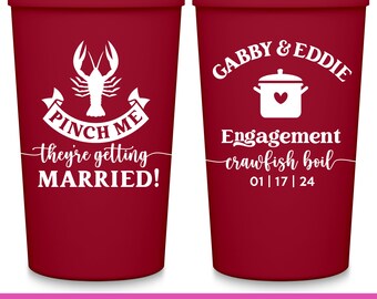 Crawfish Boil Wedding Party Cups Wedding Favors For Guests Customized Cups Engagement Party Custom Cups Pinch Me They're Getting Married 1A