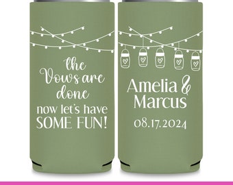 Barn Wedding Can Coolers for Boho Weddings Slim Can Coolers Vows Are Done Lets Have Rustic Wedding Favors Mason Jars Wedding Party Gift 2A