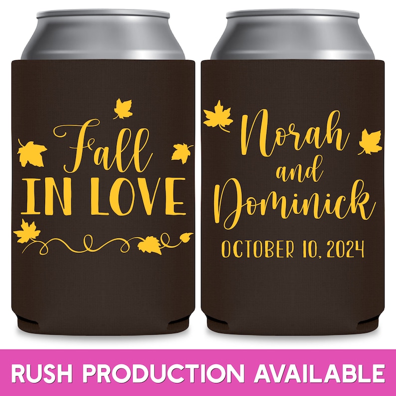 May include: Two brown and black can coolers with yellow text and leaf designs. The left cooler says 'Fall in Love' with a vine design. The right cooler says 'Norah and Dominick' with the date 'October 10, 2024'.