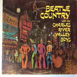 The Beatles Tribute-Beatle Country-Charles River Valley Boys Vinyl LP Orig 60s