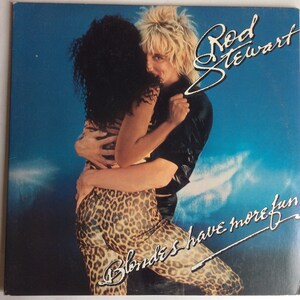 Rod Stewart - Blondes Have More Fun 1978 BSK326 LP Vinyl Record