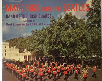 Marching With The Beatles-Band Of The Irish Guards-1966 UK MONO LP