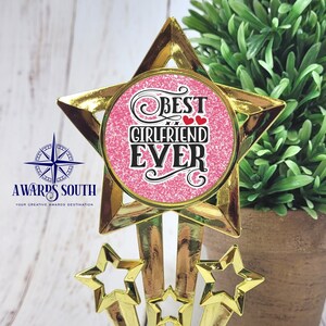 Best Girlfriend Ever Trophy - Valentine's Award - Free Engraving