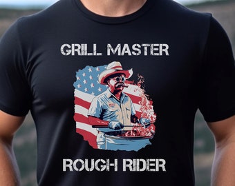 Rough Rider of the Grill T-Shirt - Funny Teddy Roosevelt Grilling shirt