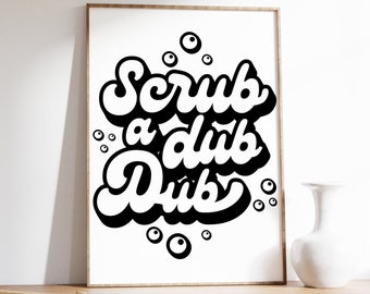 Scrub a Dub Dub Print - kids bathroom wall art - kids bathtub print - Boho Bathroom Wall Art - Laundry room print