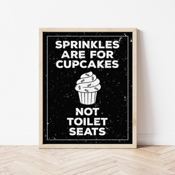 Sprinkles Are for Cupcakes Not for Toilet Seats Svg Etsy