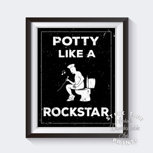 Potty Like a Rockstar - Funny Bathroom Print, Digital Download, Party Like a Rockstar Print, Funny Bathroom Decor, Funny Bathroom Wall Art