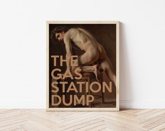 The Gas Station Dump - funny print art, funny bathroom print, funny painting, funny painting print, funny classic art, funny classical art