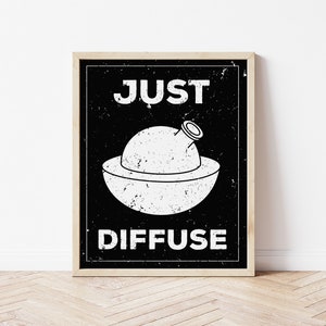 just diffuse - essential oils print, essential oils decor, diffuser, diffuser print, diffuser decal, diffuser decor