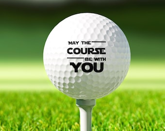 May The Course Be With You, Funny Golf Ball Gift, Boyfriend Gift, Golfer Gift, Funny Husband Gift, Adult Humor Gift