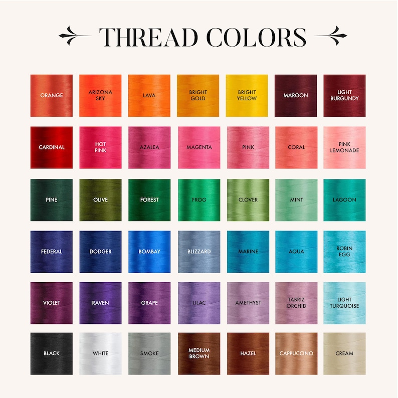 May include: A chart of thread colors with names for each color. The colors are arranged in rows and columns. The colors include orange, cardinal, pine, federal, violet, black, arizona sky, hot pink, olive, dodger, raven, white, lava, azalea, forest, bombay, grape, smoke, bright gold, magenta, frog, blizzard, lilac, medium brown, bright yellow, pink, clover, marine, amethyst, hazel, maroon, coral, mint, aqua, tabriz orchid, cappuccino, light burgundy, pink lemonade, lagoon, robin egg, light turquoise, cream.