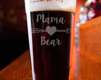 Mama Bear Pint Glass -Laser Engraved -Mother's Day gift -Christmas Gift -Gift for her