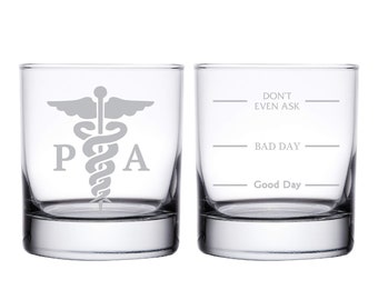 Physician Assistant Whiskey Glass -Old Fashioned Glass -Funny Personalized Etched Glasses- Gift for PA - Physician Assistant Gift