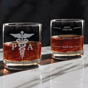 Physician Assistant Whiskey Glass -Old Fashioned Glass -Funny Personalized Etched Glasses- Gift for PA - Physician Assistant Gift