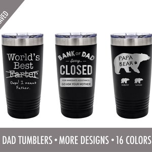 Dad Tumbler -Father&#39;s Day Gift - Stainless Steel- 20 oz.,  Funny Gift -Gift for Him-Dad Gift, Gift for Dads