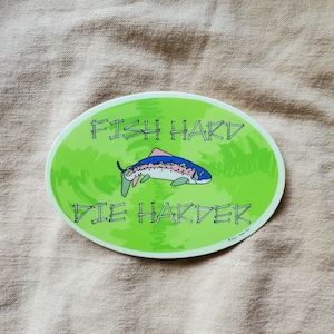 Fish Hard Die Harder Waterproof Sticker, Illustrated Oval Decal