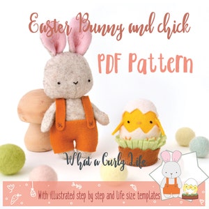 Easter Bunny and Chick sewing tutorial made with wool felt ( PDF patterns ) Egg chicken in a Basket