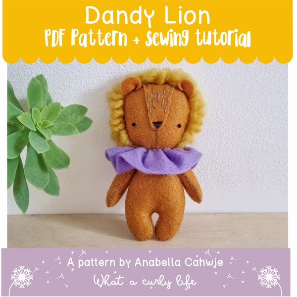 Lion Pattern PDF Felt Dandy lion Pattern Illustrated sewing tutorial made with wool felt.