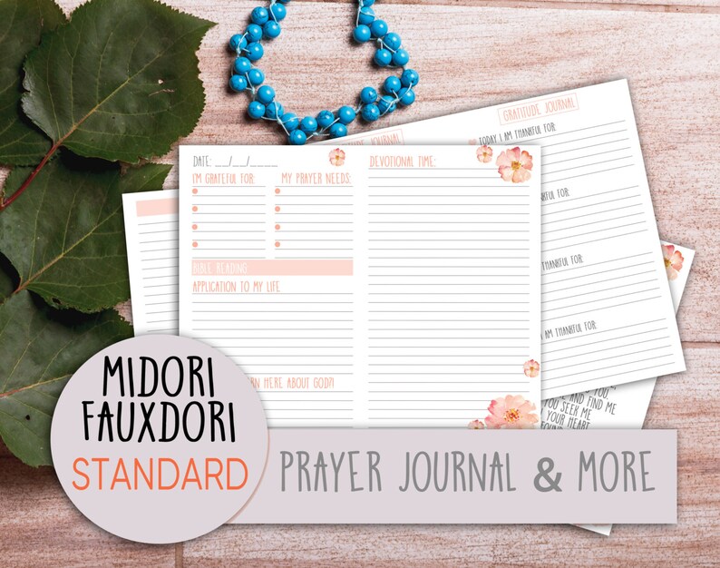 May include: A printable prayer journal and gratitude journal with a floral design. The journal pages have lines for writing and a section for daily reflection. The text "MIDORI FAUXDORI STANDARD PRAYER JOURNAL & MORE" is printed on the cover.